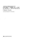 Cover of: Enric Miralles: mixed talks