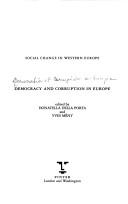 Cover of: Democracy and Corruption in Europe (Social Change in Western Europe Series) by 