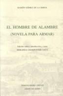 Cover of: El Hombre de Alambre: (Novela para armar) (Textos B)