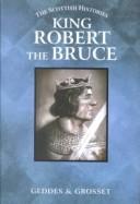 Cover of: King Robert the Bruce (The Scottish Histories)