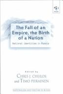 Cover of: The fall of an empire, the birth of a nation by edited by Chris J. Chulos and Timo Piirainen.