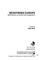 Cover of: Redefining Europe: new patterns of conflict and co-operation