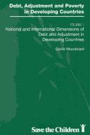 Cover of: Debt, adjustment, and poverty in developing countries by Woodward, David