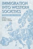 Cover of: Immigration into Western Societies: Problems and Policies