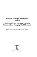 Cover of: Beyond Foreign Economic Policy | Brian Hocking