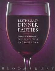 Cover of: Leith's easy dinner parties by Caroline Waldegrave