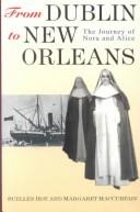 From Dublin to New Orleans by Suellen M. Hoy, Margaret Maccurtain
