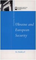 Cover of: Ukraine and European security by Tor Bukkvoll