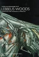 Cover of: Lebbeus Woods (Architectural Monographs No 22)