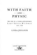 Cover of: With faith and physic