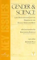 Cover of: Gender and science: late nineteenth-century debates on the female mind and body