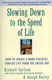 Cover of: Slowing down to the speed of life