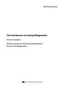 The architecture of Ludwig Wittgenstein by Bernhard Leitner
