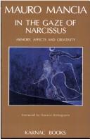Cover of: In the Gaze of Narcissus: Memory, Affects, and Creativity