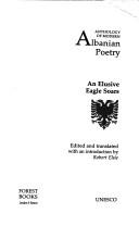 Cover of: Anthology of modern Albanian poetry: an elusive eagle soars