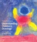 Understanding Children's Drawings by Michaela Strauss