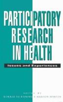 Cover of: Participatory research in health by edited by Korrie de Koning and Marion Martin.