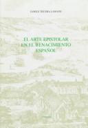 Cover of: El arte epistolar en el renacimiento español