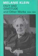 Cover of: Envy and Gratitude and Other Works 1946-1963