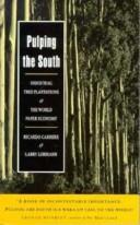 Cover of: Pulping the South: Industrial Tree Plantations and the World Paper Economy