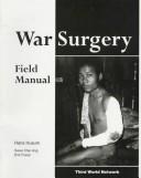 Cover of: War Surgery by Hans Husum, Swee Chai Ang, Erik Fosse