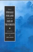 Cover of: The Struggle for land and the fate of the forests by edited by Marcus Colchester & Larry Lohmann.