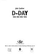 Cover of: D-Day: those who were there