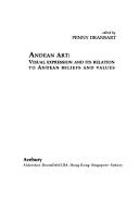 Cover of: Andean Art: Visual Expression and Its Relation to Andean Beliefs and Values (Worldwide Archaeology Series, 13)