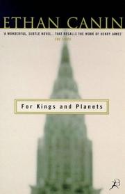 Cover of: For Kings and Planets Uk Edition by Ethan Canin