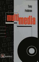 Cover of: Multimedia by Tony Feldman
