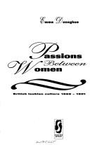 Cover of: Passions Between Women