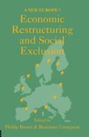 Cover of: Economic Restructuring And Social Exclusion: A New Europe?