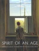 Cover of: Spirit of an Age by Francoise, Keisch, Claude, Schuster, Peter-Klaus, Wesenberg, Angelika Forster-Hahn