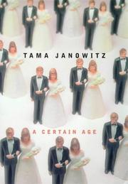 Cover of: A Certain Age by Tama Janowitz, Tama Janowitz