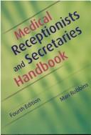 Cover of: Medical Receptionists and Secretaries Handbook by Mari Robbins, Mari Robbins