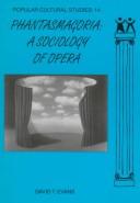 Cover of: Phantasmagoria: a sociology of opera