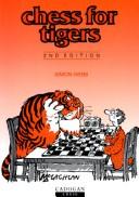 Cover of: Chess for Tigers by Simon Webb