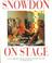 Cover of: Snowdon on Stage