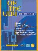 On the Way by Tnt Ministries
