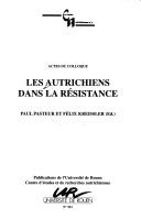 Cover of: Les Autrichiens dans la Resistance (Etudes autrichiennes)