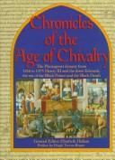 Chronicles of the Age of Chivalry by Elizabeth Hallam