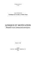 Cover of: Lexique et motivation: perspectives ethnolinguistiques