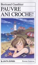 Cover of: Pauvre Ani Croche