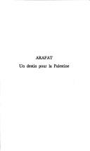 Cover of: Arafat: un destin pour la Palestine