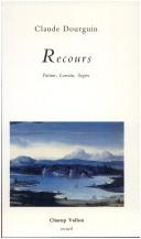 Cover of: Recours: Patinir, Lorrain, Segers