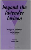 Cover of: Beyond the lavender lexicon by edited by William L. Leap.