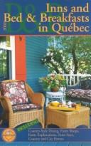 Cover of: Ulysses Bed & Breakfasts in Quebec 2002 (Inns and Bed & Breakfasts in Quebec)