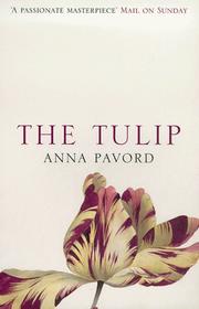 Cover of: The Tulip by Anna Pavord