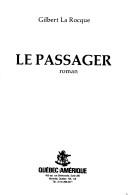 Cover of: Le passager: roman