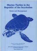 Cover of: Marine Turtles in the Republic of the Seychelles | Jeanne A. Mortimer